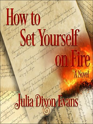 cover image of How to Set Yourself on Fire